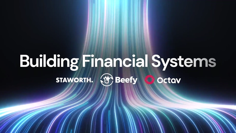 The Beefy Financial Hub: Building With Octav & Staworth